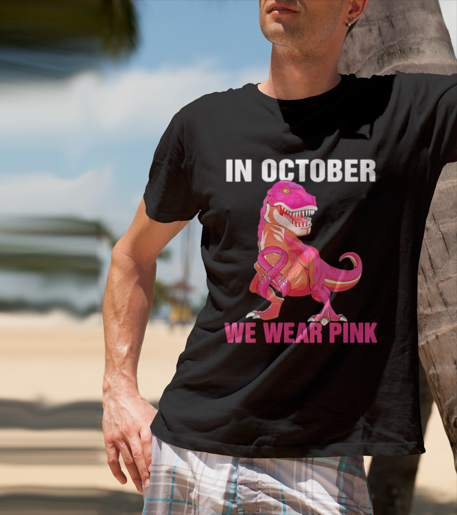 In October We Wear Pink Breast Cancer T-Rex Dino Kids Toddler T-Shirt