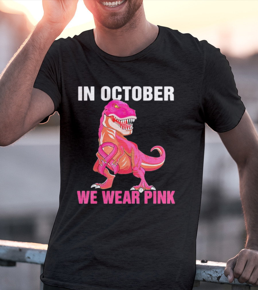 In October We Wear Pink Breast Cancer T-Rex Dino Kids Toddler T-Shirt