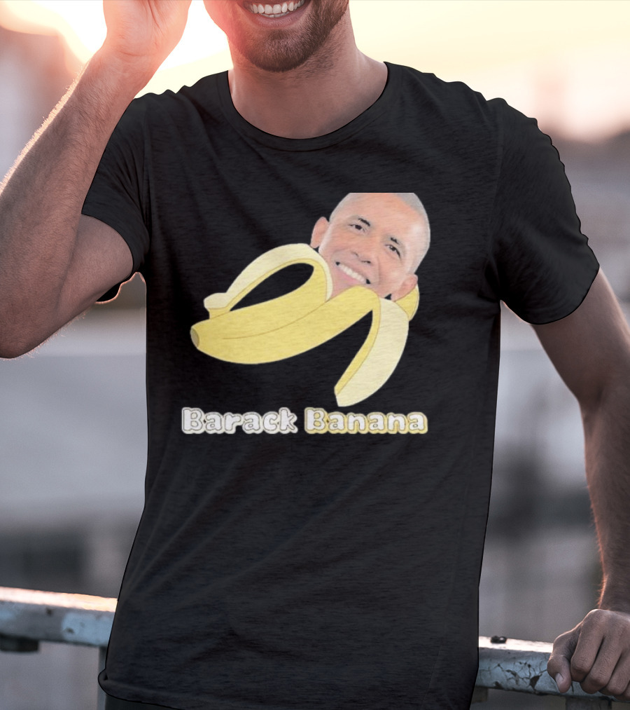 Barack Banana Funny Meme Face T-Shirt