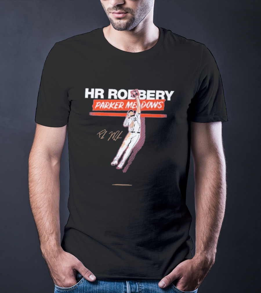 HR Robbery Parker Meadows Baseball Catch T-Shirt