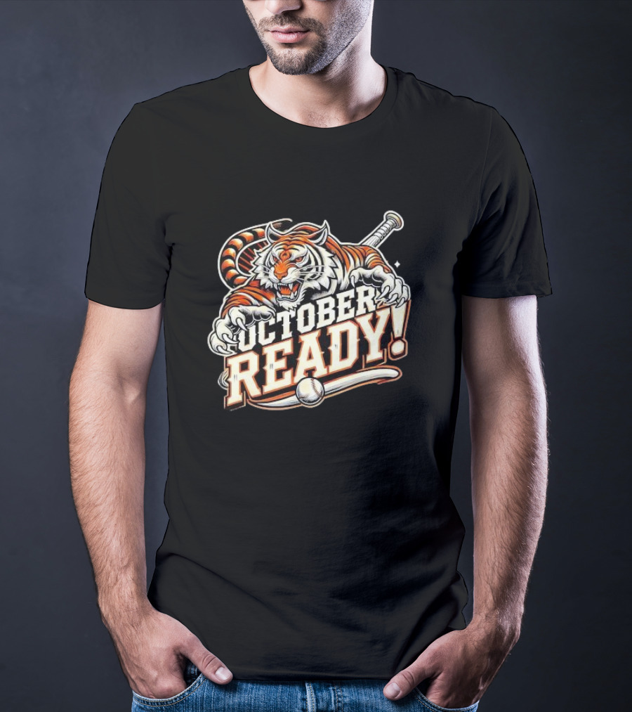 October Ready Baseball Tiger Fan Detroit Tigers T-Shirt