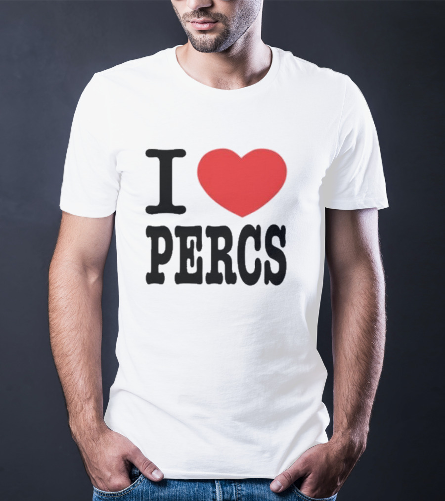 I Love Percs Ahh Tees Red Heart T-Shirt