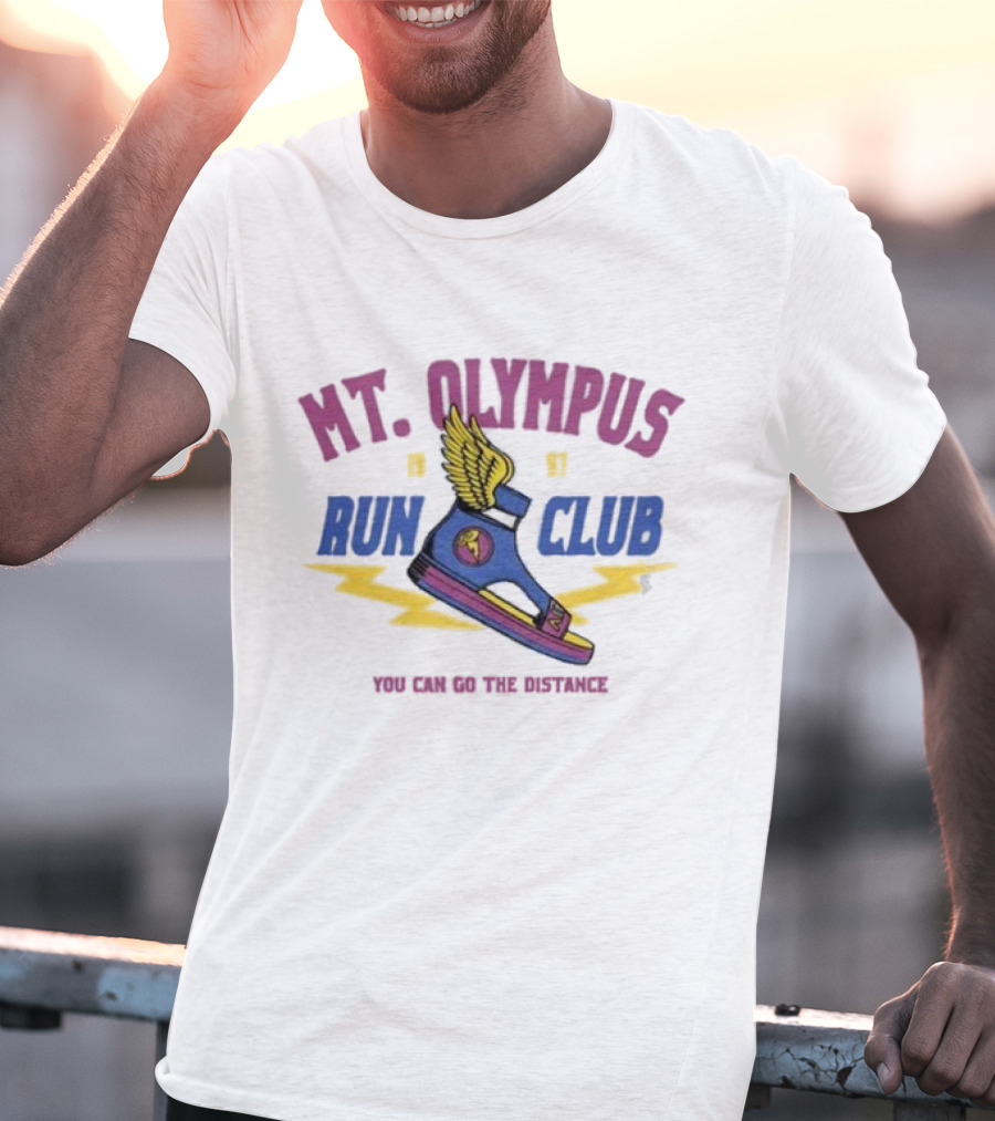 MT. Olympus Run Club Winged Sandal You Can Go The Distance T-Shirt