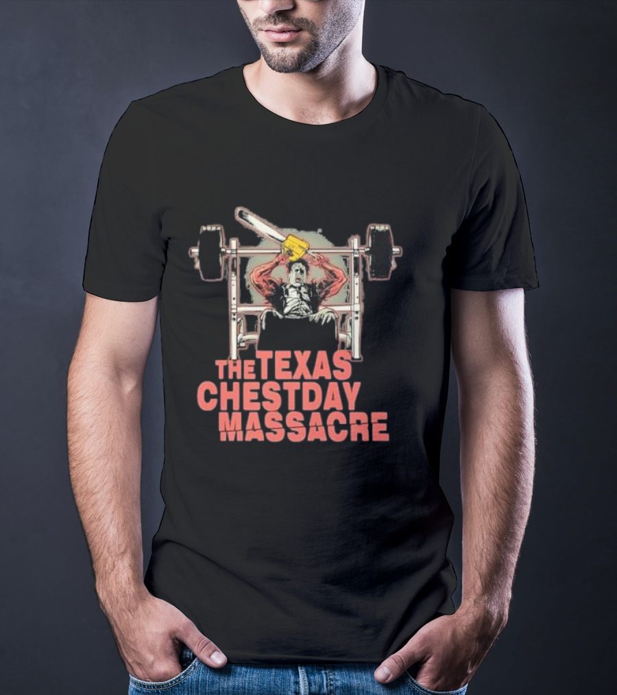 The Texas Chestday Massacre Horror Workout Characters Chainsaw Gym Scene T-Shirt
