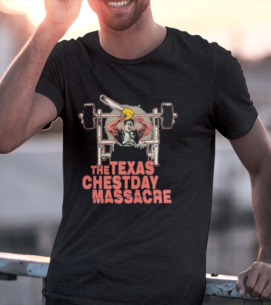 The Texas Chestday Massacre Horror Workout Characters Chainsaw Gym Scene T-Shirt