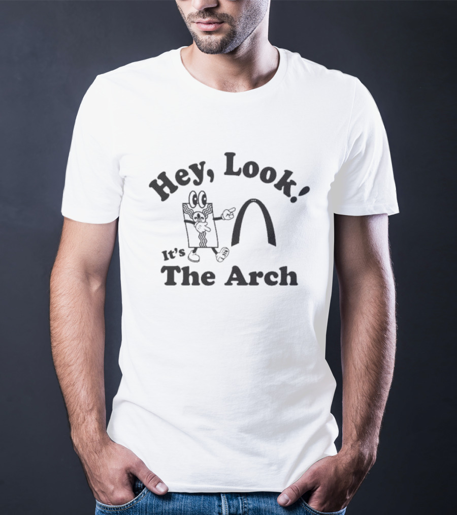 Hey Look It's The Arch Comical Character St. Louis Landmark T-Shirt