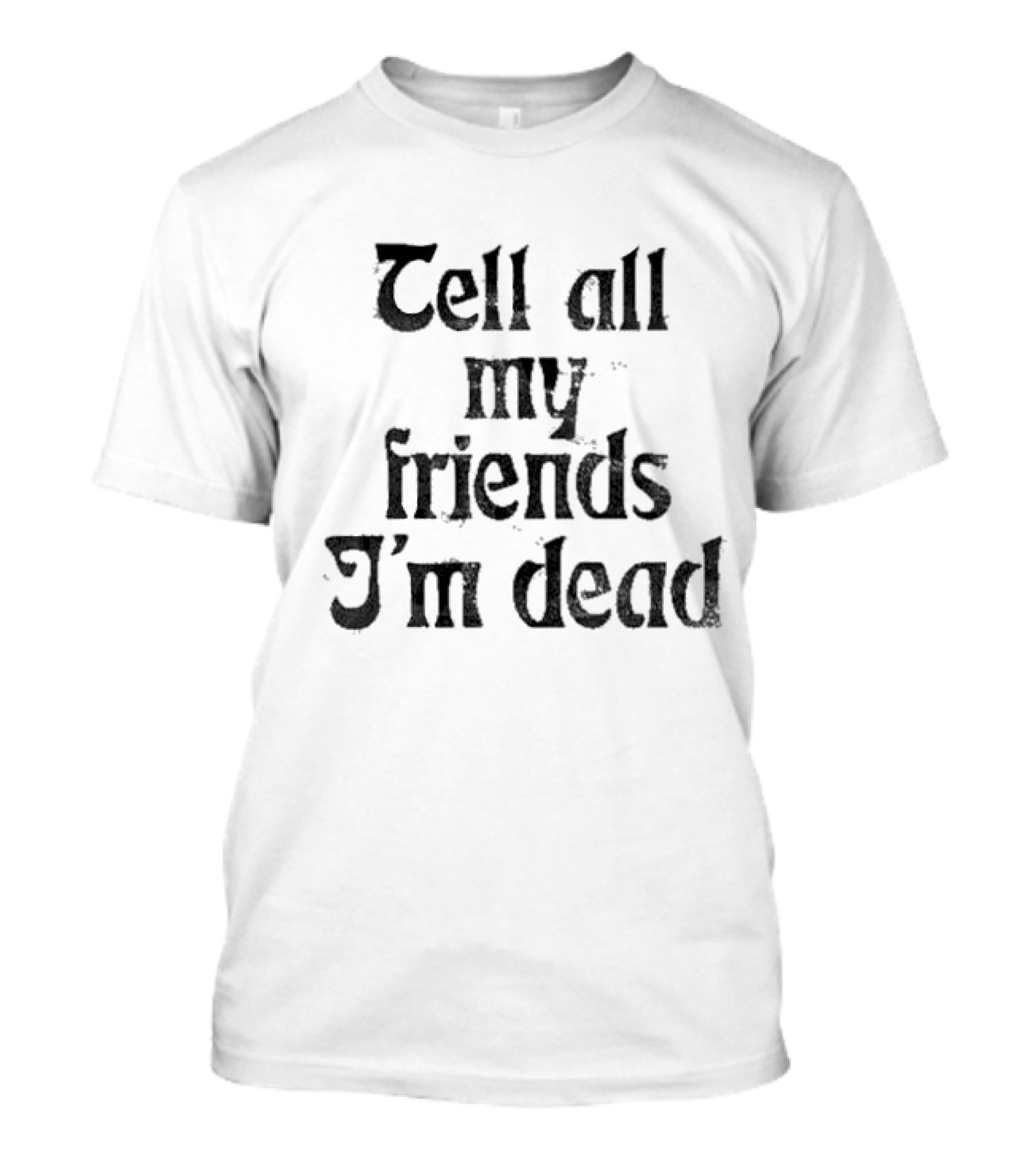 Haunted Mansion Glow In The Dark Tell All My Friends I’m Dead T-Shirt