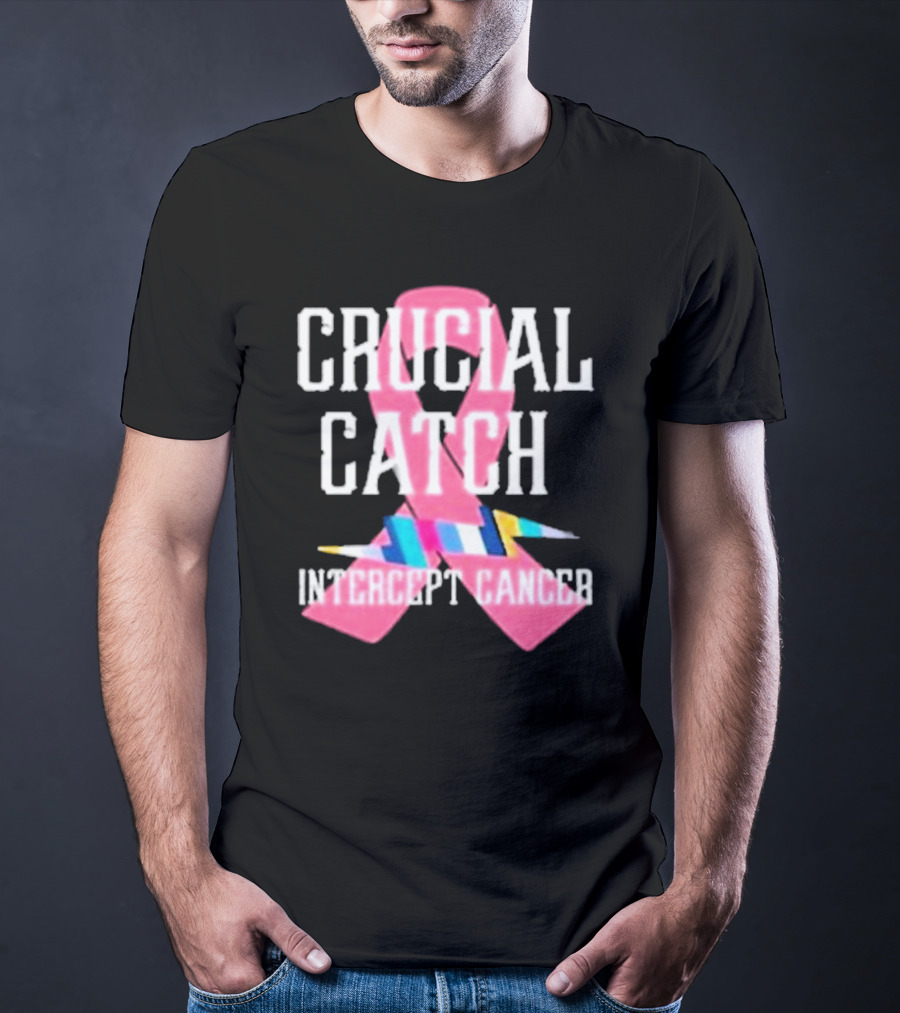 Crucial Catch Intercept Cancer Pink Ribbon Awareness T-Shirt