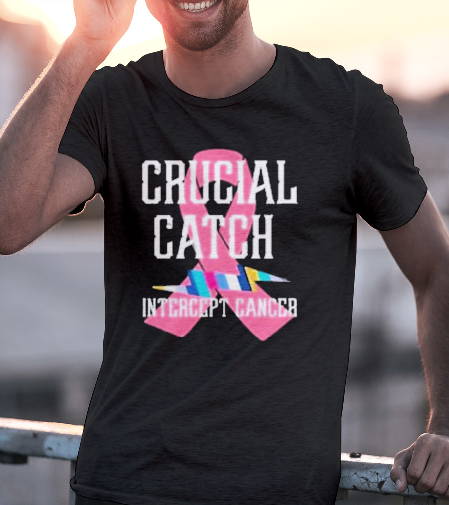 Crucial Catch Intercept Cancer Pink Ribbon Awareness T-Shirt