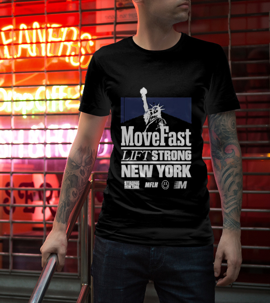 Move Fast Lift Strong New York MFLH Liberty T-Shirt