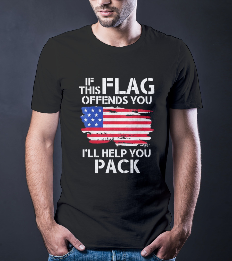 If This Flag Offends You I’ll Help You Pack American Flag T-Shirt