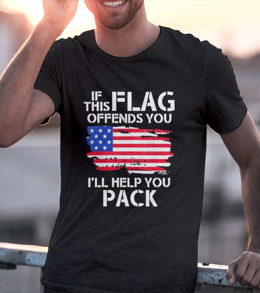 If This Flag Offends You I’ll Help You Pack American Flag T-Shirt