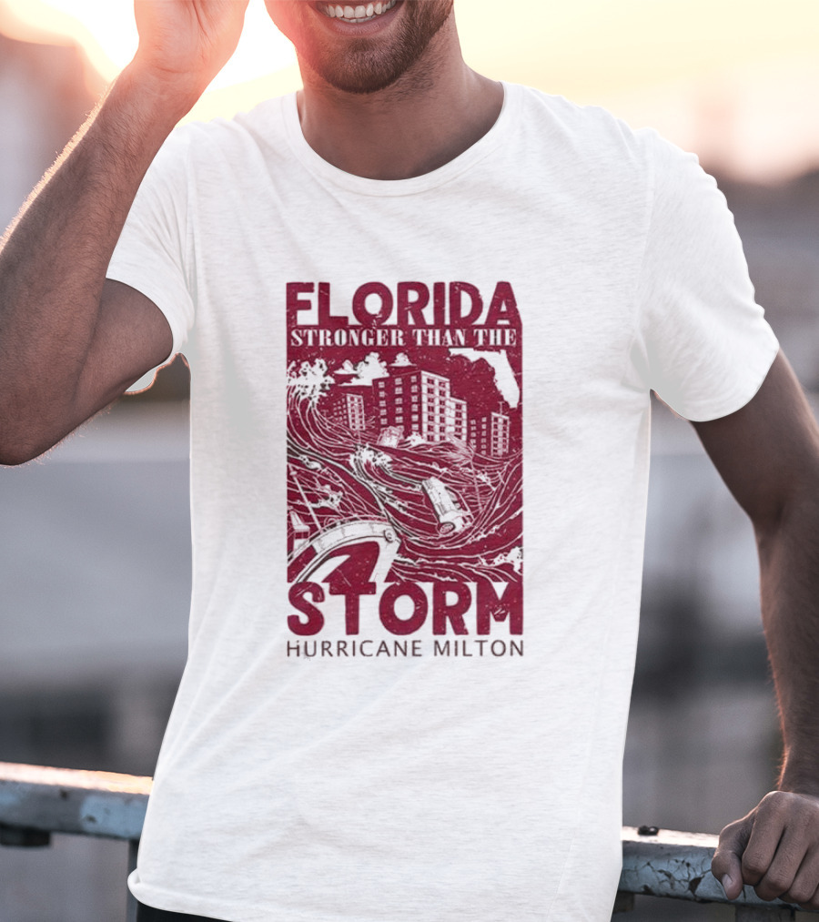 Florida Stronger Than The Storm Hurricane Milton T-Shirt