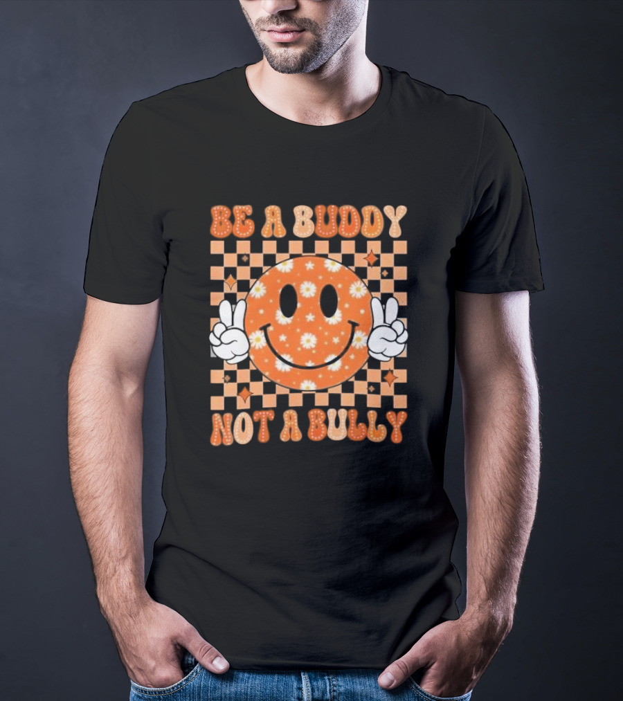 Be A Buddy Not A Bully Unity Day Orange Peace Sign Smile Face T-Shirt