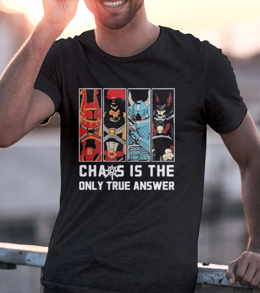 Chaos Is The Only True Answer Warhammer 40k Helms And Skulls Quadrant T-Shirt