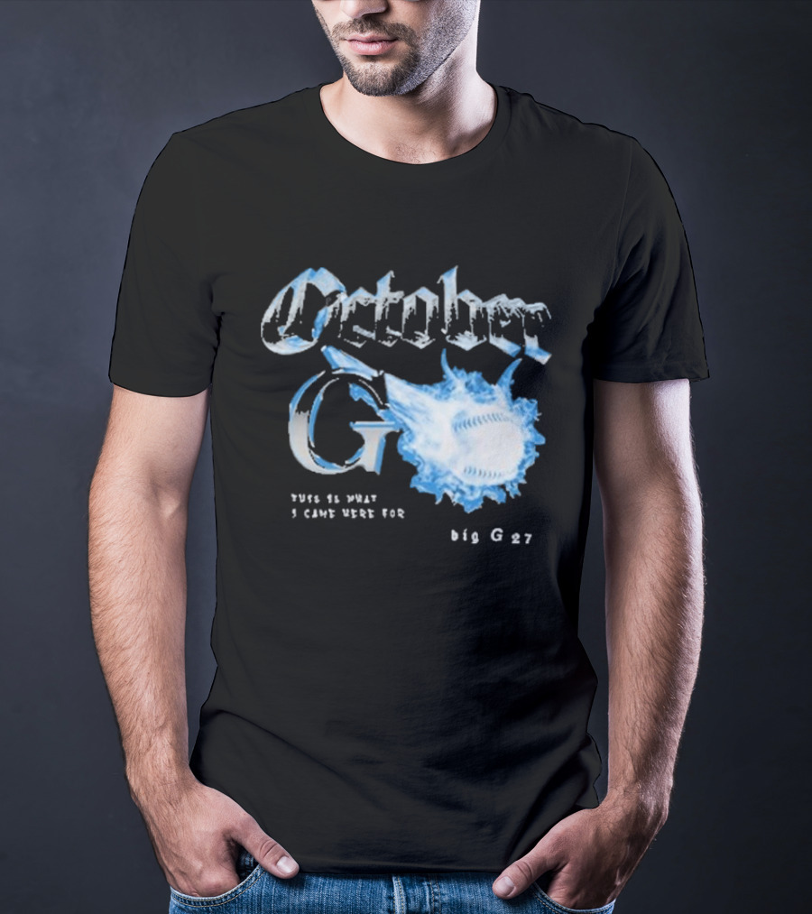 Cleveland Guardians October G This Is What I Came Here For Big G 27 Baseball T-Shirt