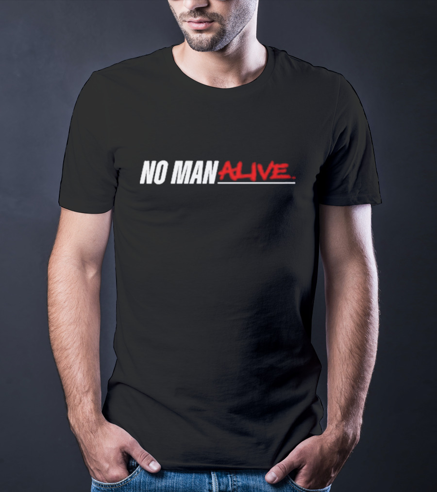 No Man Alive Mike Bisping UFC Legend Fighter T-Shirt
