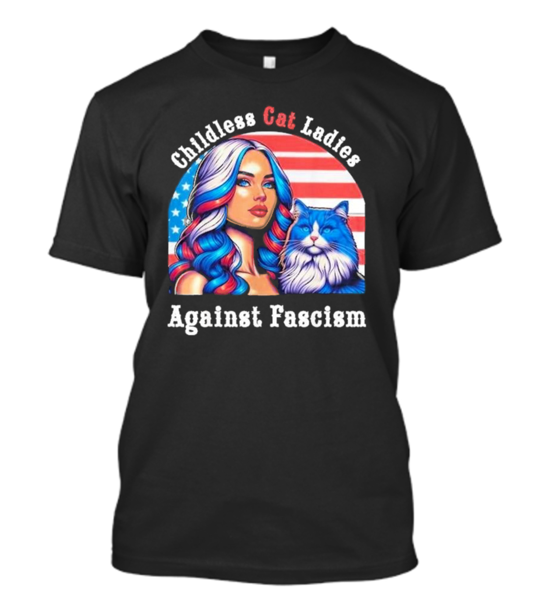 Childless Cat Ladies Against Fascism American Flag Woman And Blue Cat T-Shirt