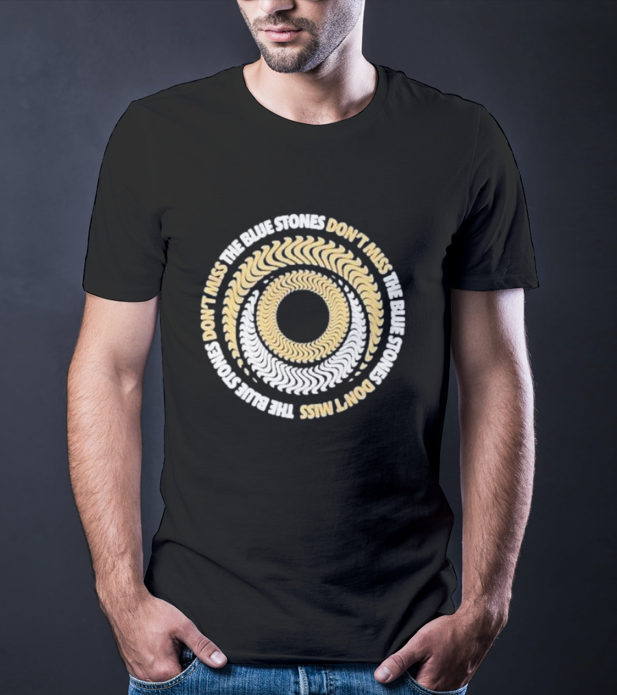 The Blue Stones Don't Miss Psychedelic Spiral T-Shirt