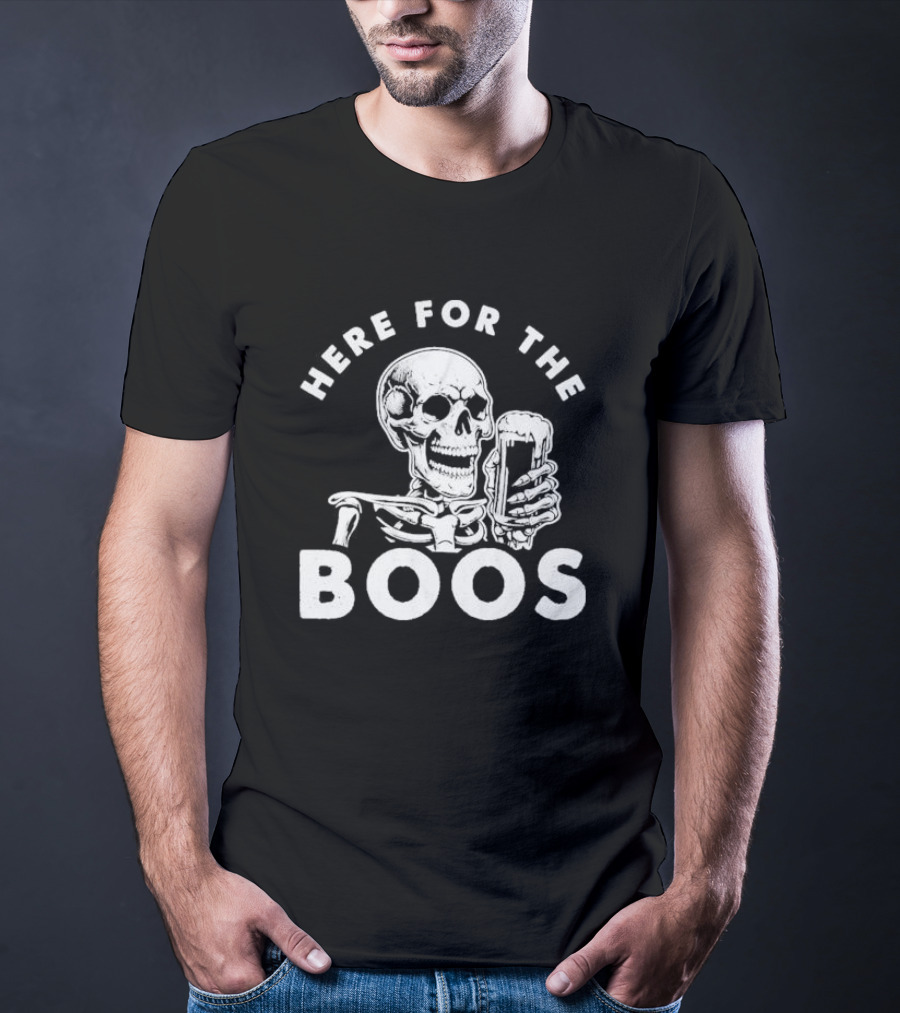 Here For The Boos Skeleton Holding Beer T-Shirt