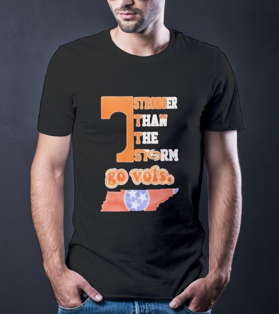Tennessee Volunteers Stronger Than The Storm Go Vols T-Shirt