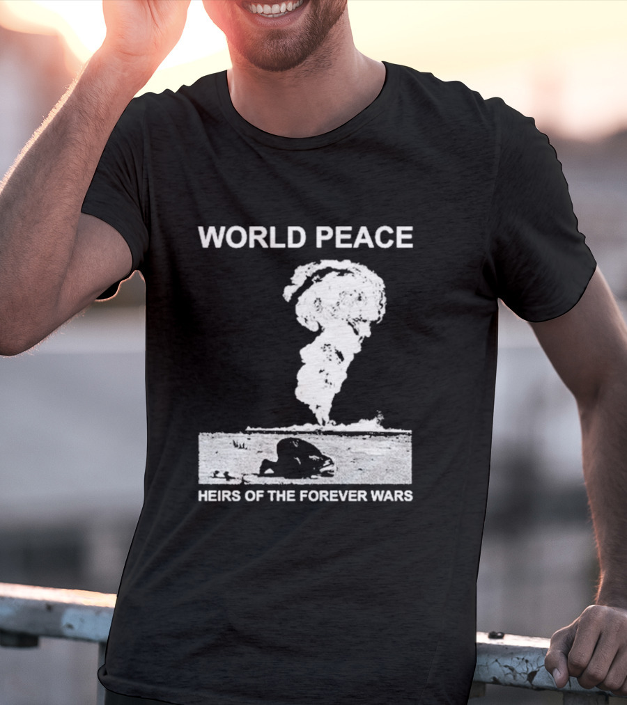 World Peace Heirs Of The Forever Wars Explosion T-Shirt