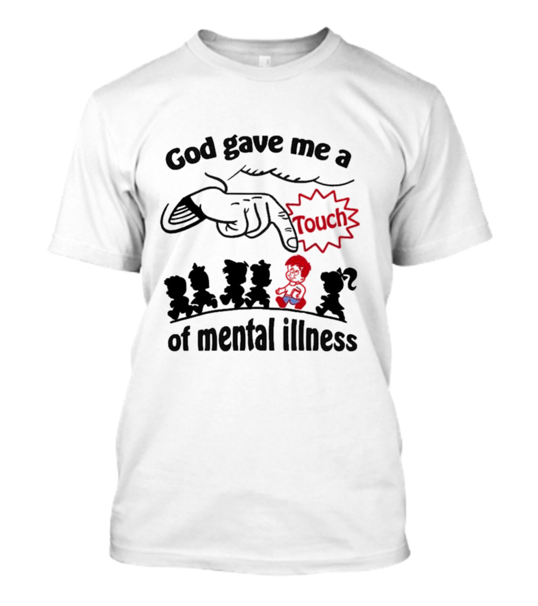 God Gave Me A Touch Of Mental Illness Retro Cartoon Icons T-Shirt
