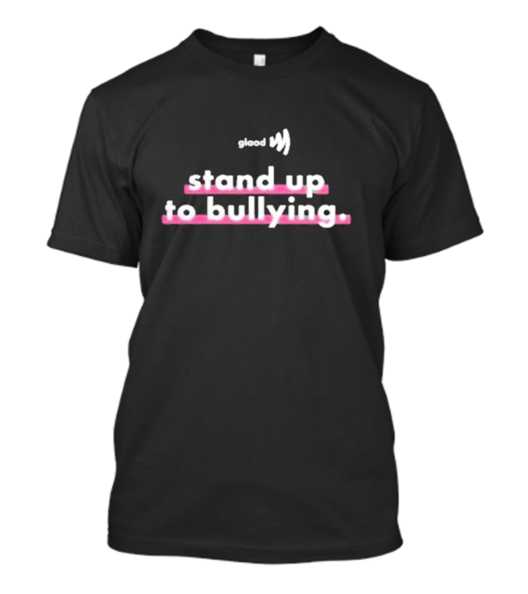 Glaad Stand Up To Bullying Pink Emphasized Text T-Shirt