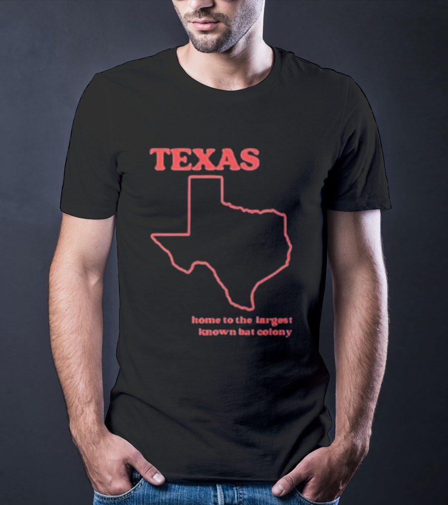 Texas Home To The Largest Known Bat Colony Retro Humorous State T-Shirt