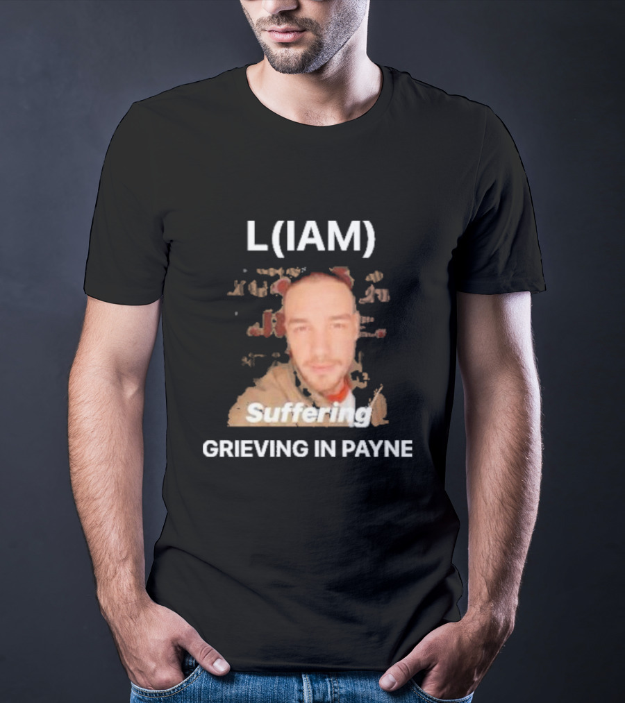 L(IAM) Suffering Grieving In Payne T-Shirt