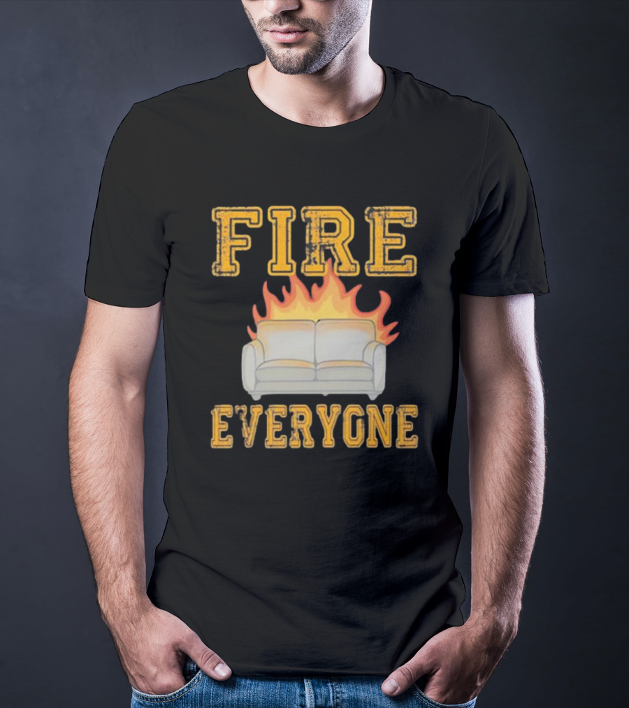 Fire Everyone Couch On Flames T-Shirt