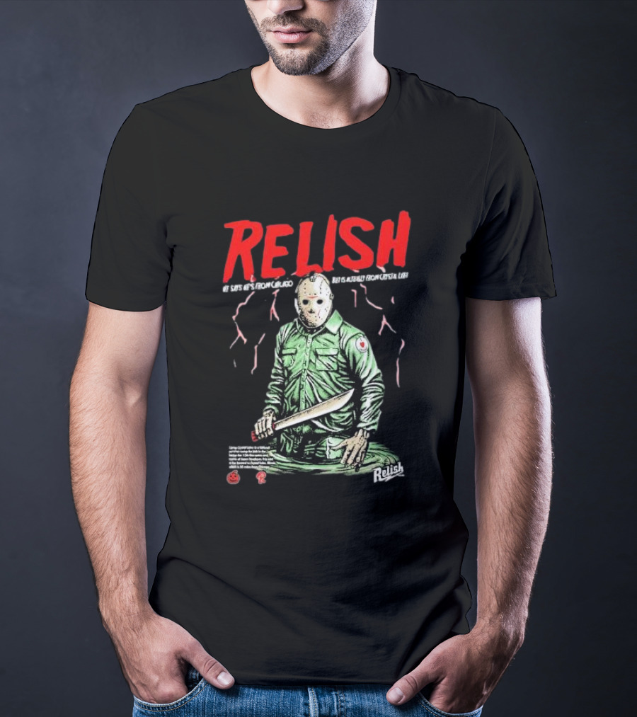 Relish He Says He's From Chicago But Is Actually From Crystal Lake T-Shirt