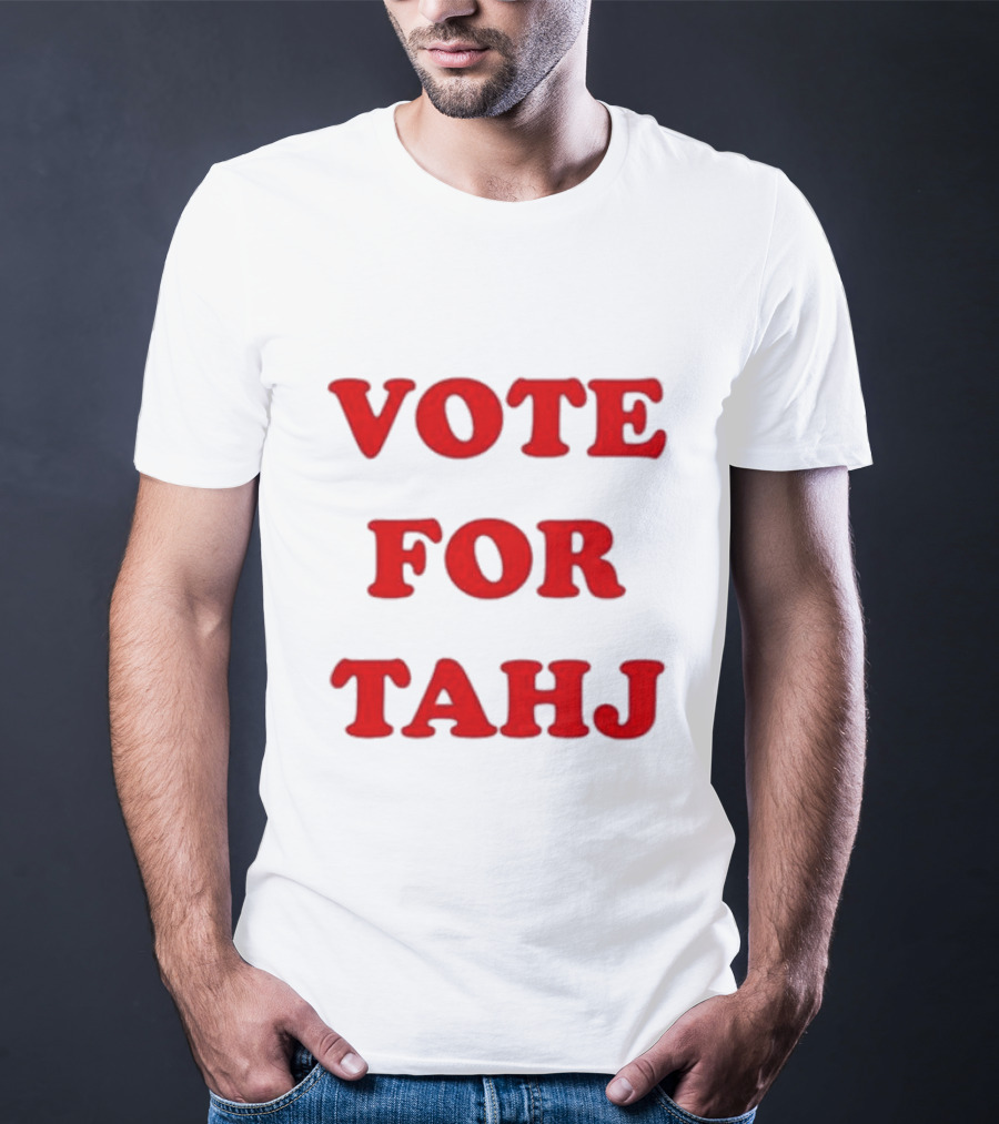 Vote For Tahj Efren Ramirez Style Campaign T-Shirt
