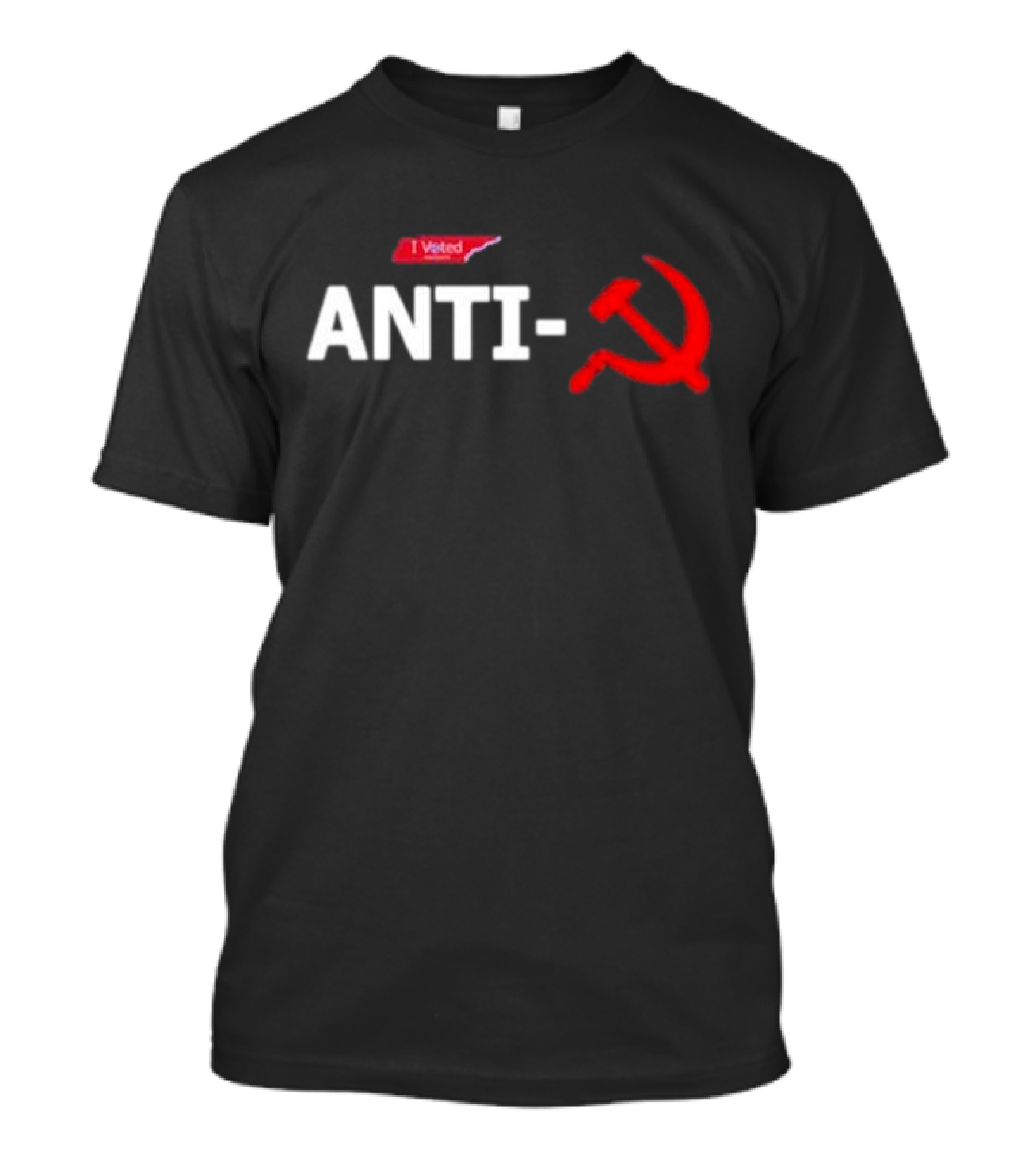 I Voted Anti-Communist Hammer And Sickle T-Shirt