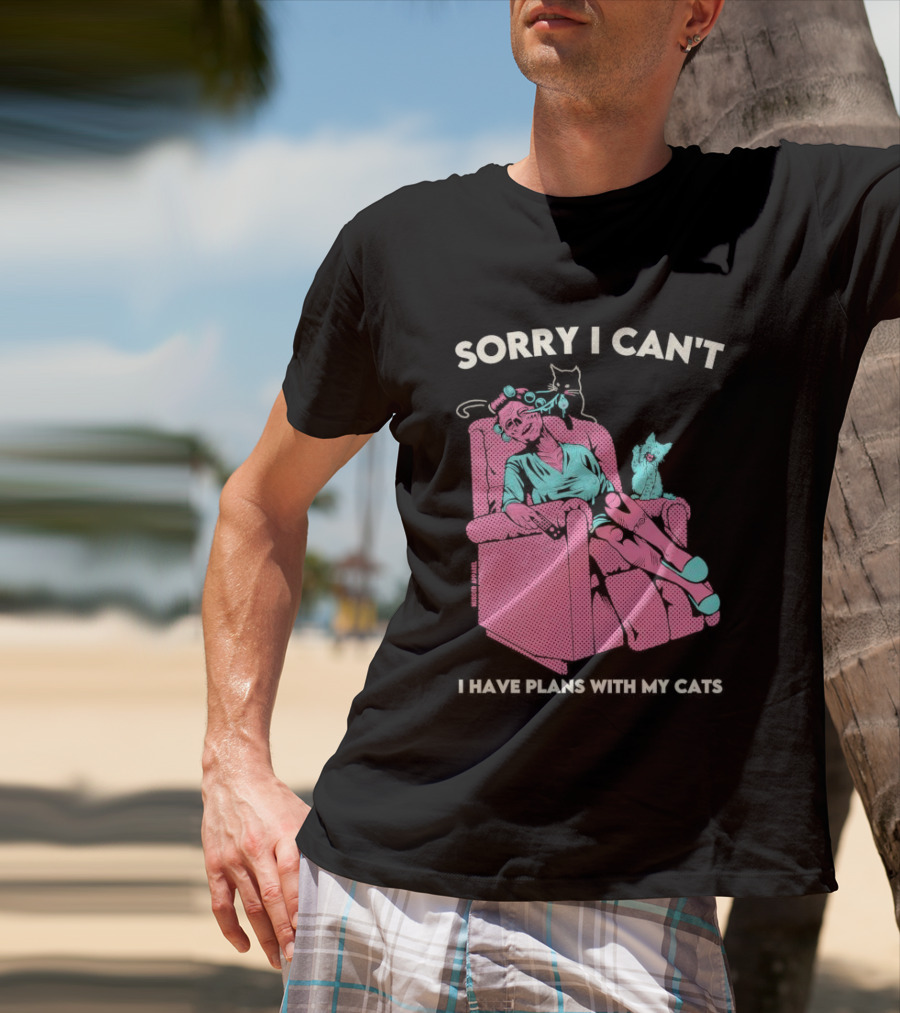 Sorry I Can’t I Have Plans With My Cats Relaxing Woman With Cats T-Shirt