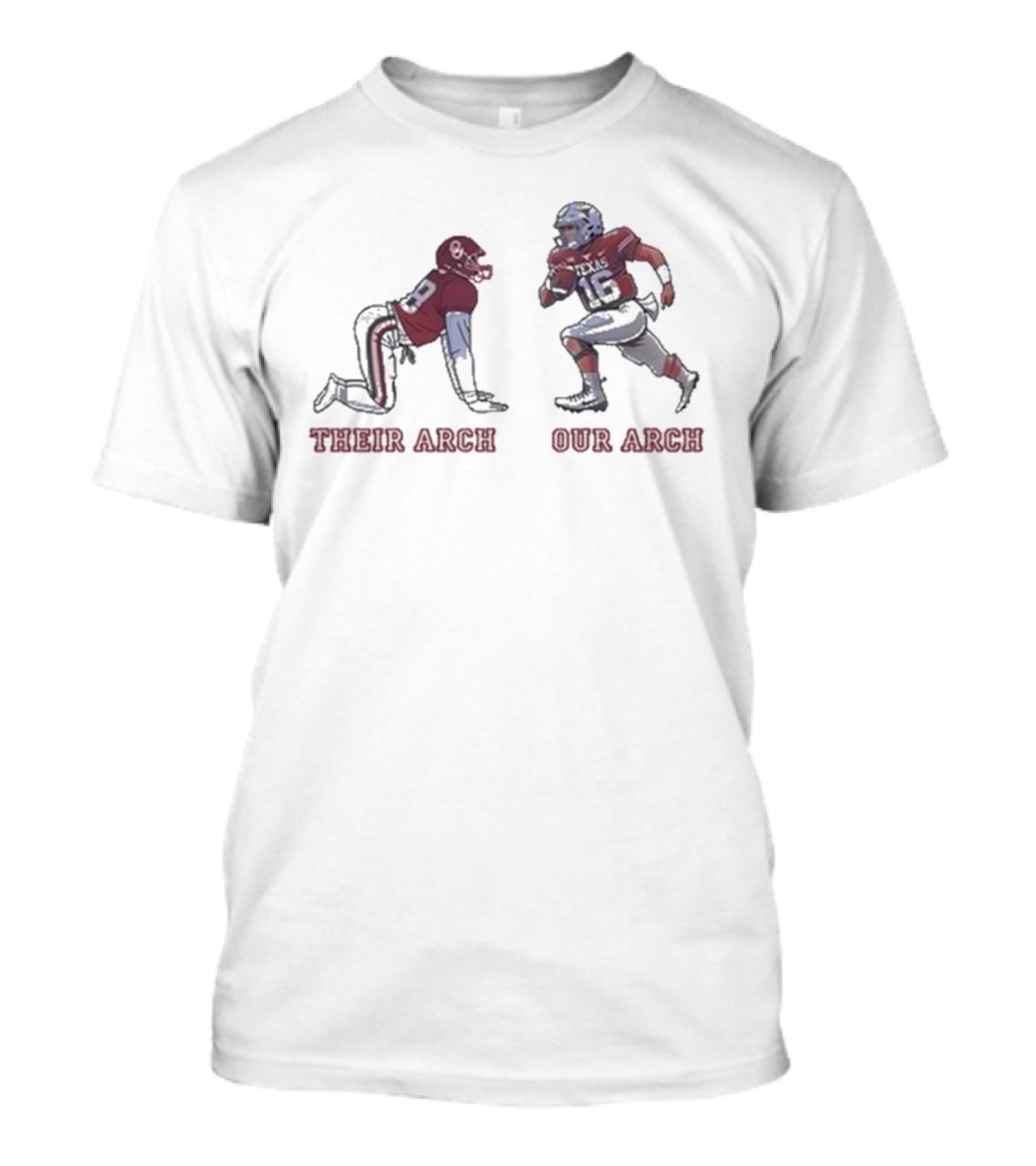 Laurencowling Their Arch Our Arch Texas Football Players T-Shirt