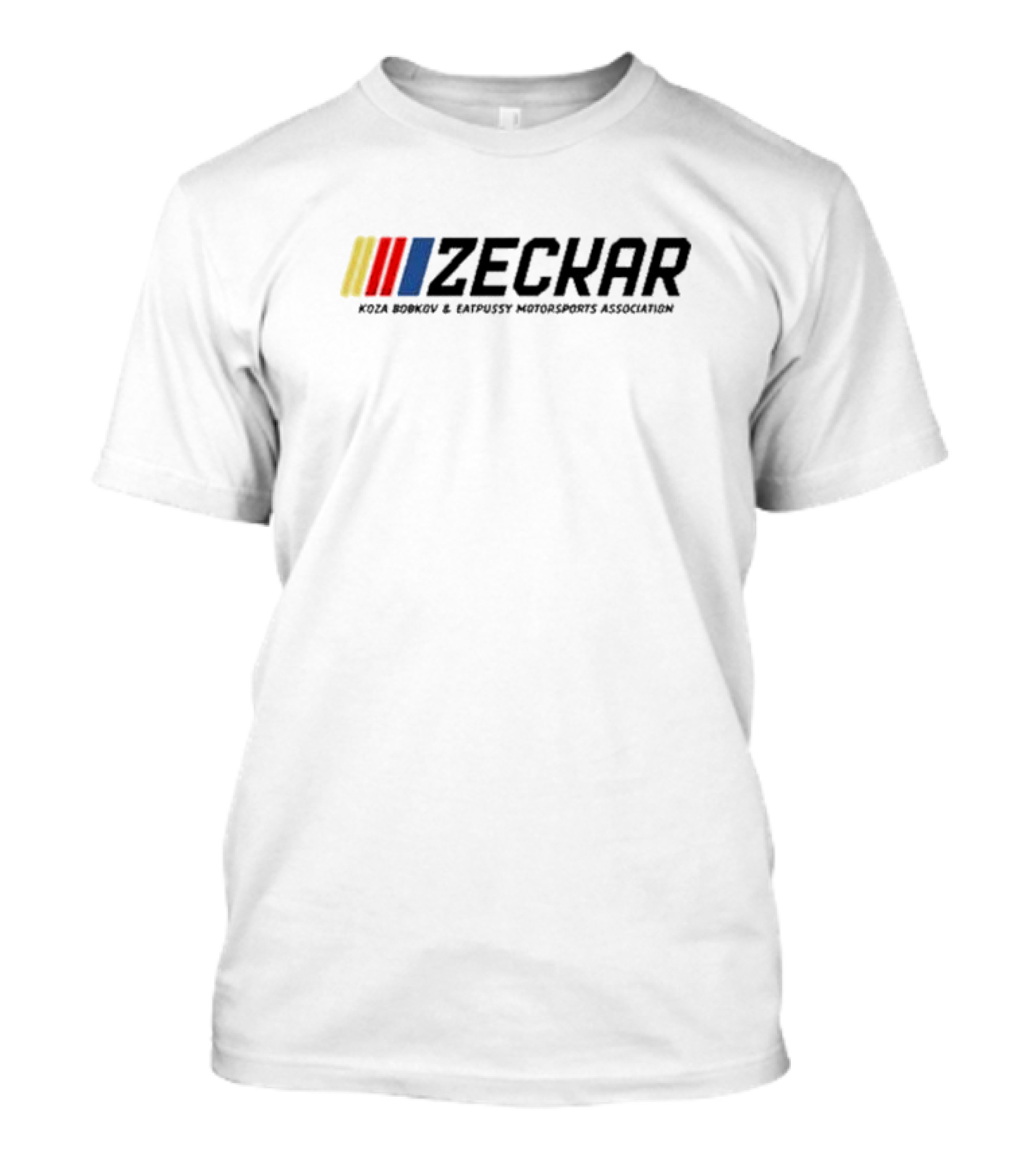 Zeckar Koza Bobkov And Eatpusy Motorsports Association Nascar Racing T-Shirt