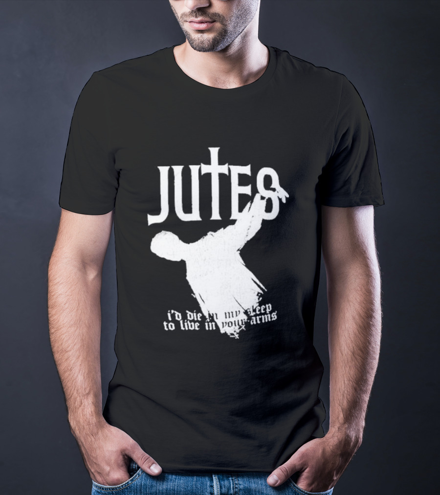 Jutes Sleepyhead I'd Die In My Sleep To Live In Your Arms Cross T-Shirt