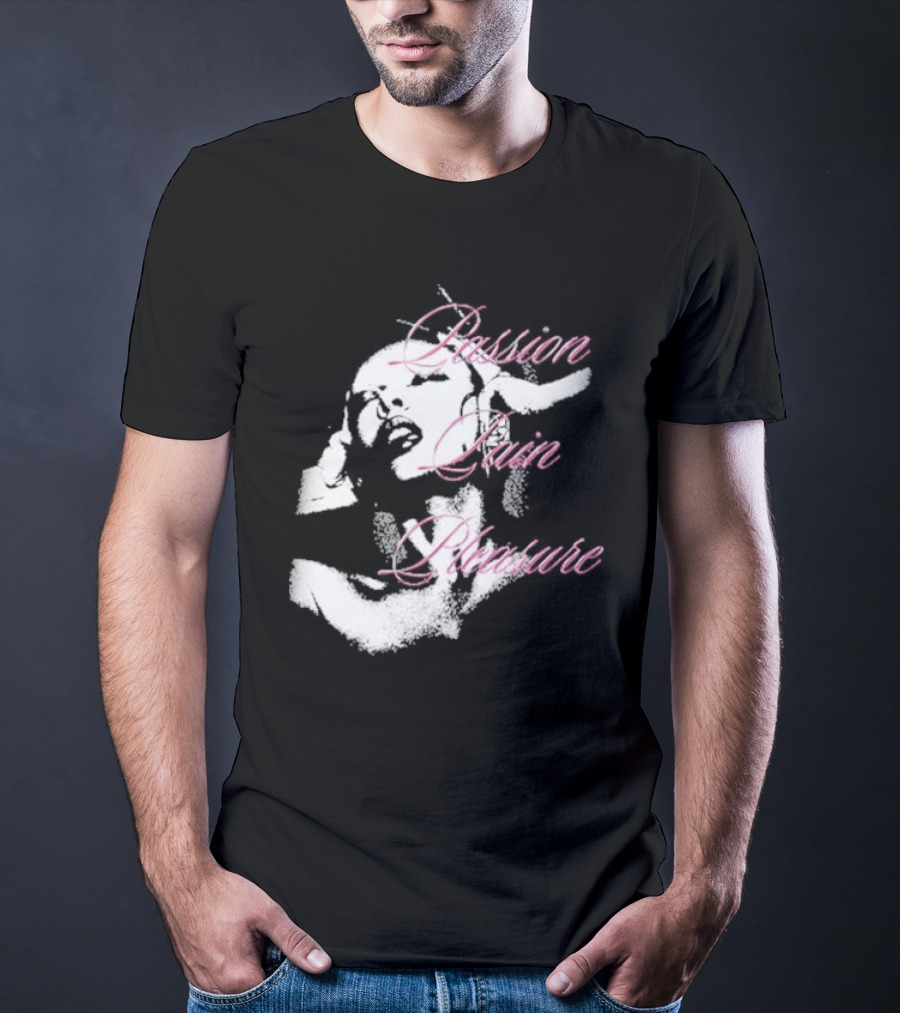 Passion Pain Pleasure Jade Sensual Expression T-Shirt