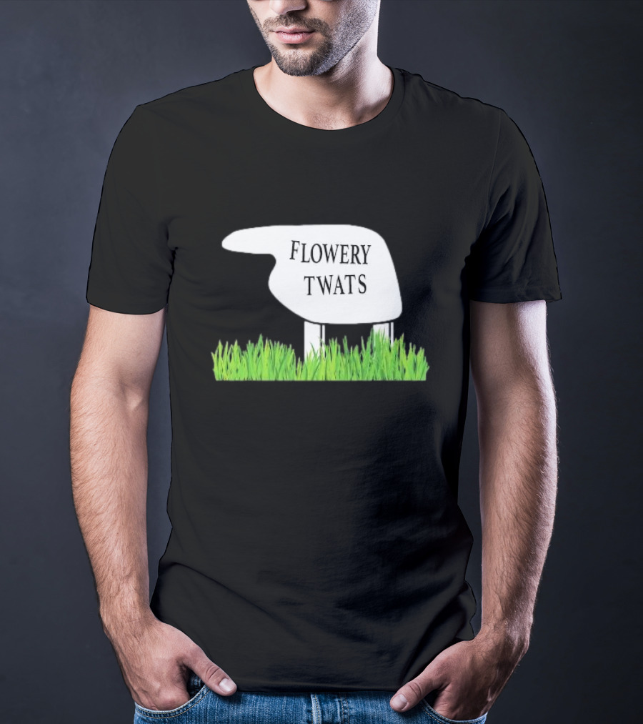 Flowery Twats Fawlty Towers Word Games Obsession T-Shirt
