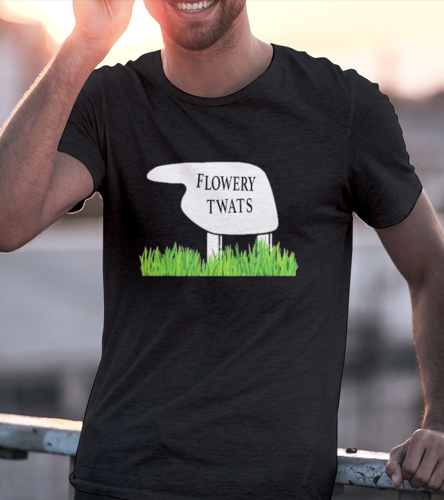 Flowery Twats Fawlty Towers Word Games Obsession T-Shirt