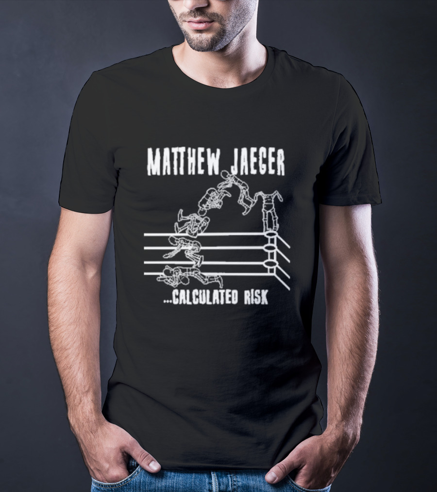 Matthew Jaeger Wrestling Move Sequence Calculated Risk T-Shirt
