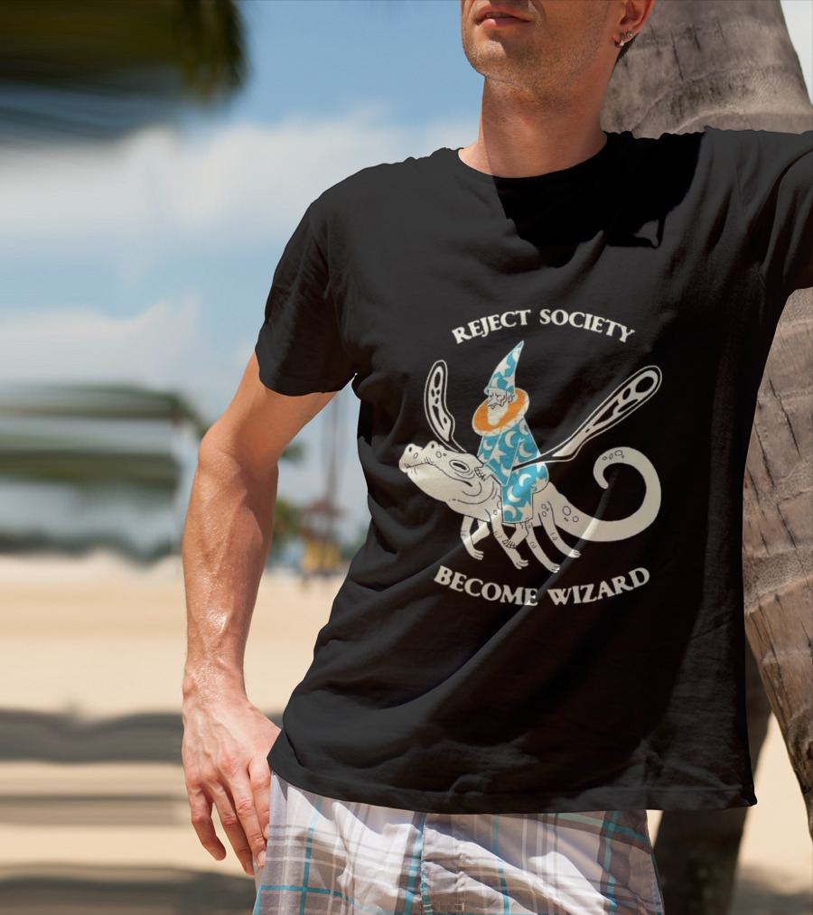 Reject Society Become Wizard Riding Mystical Creature T-Shirt