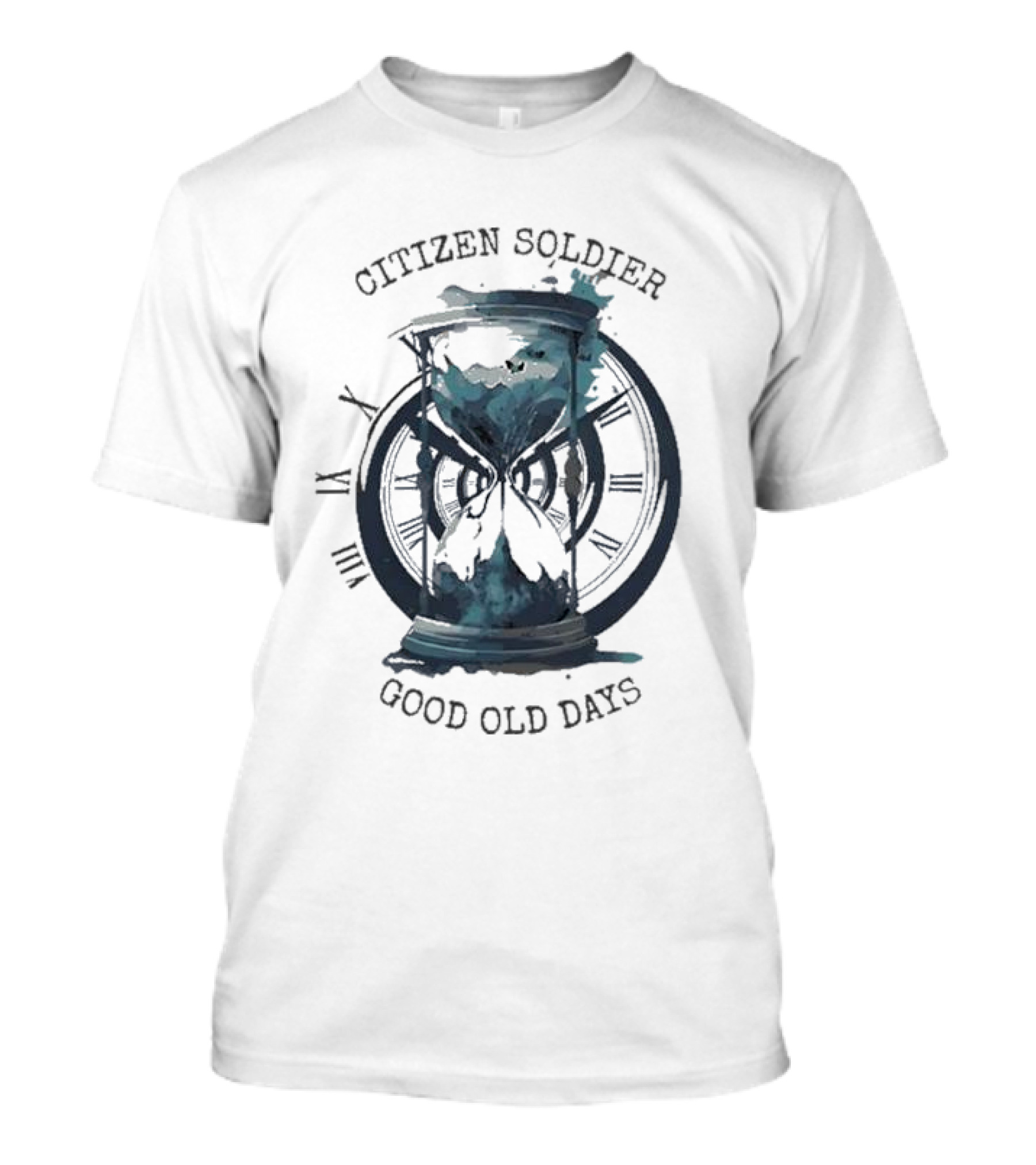 Citizen Soldier Good Old Days Hourglass Clock Roman Numerals T-Shirt