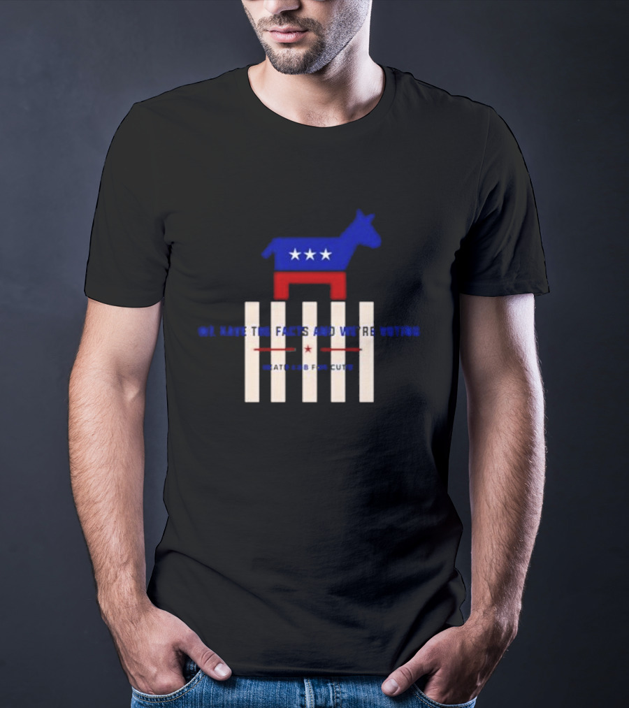 Death Cab For Cutie We Have The Facts And We’re Voting Democratic Party Donkey Stars T-Shirt