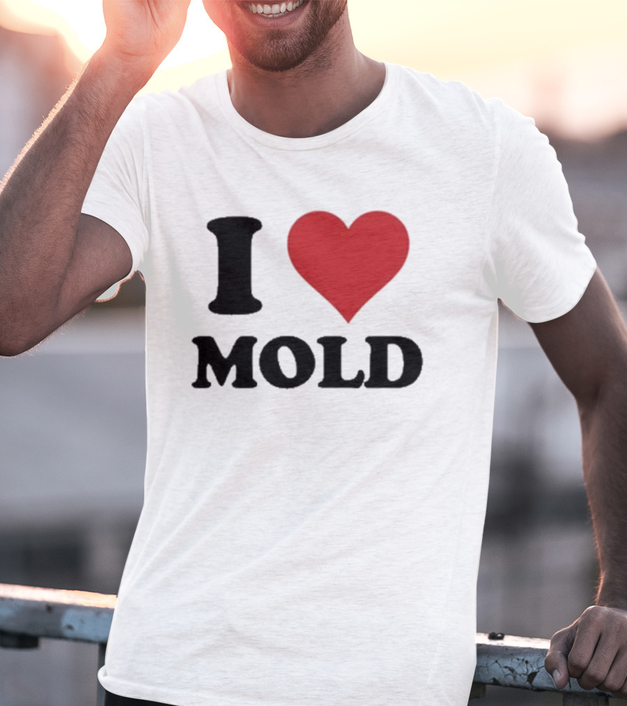 I Heart Mold T-Shirt