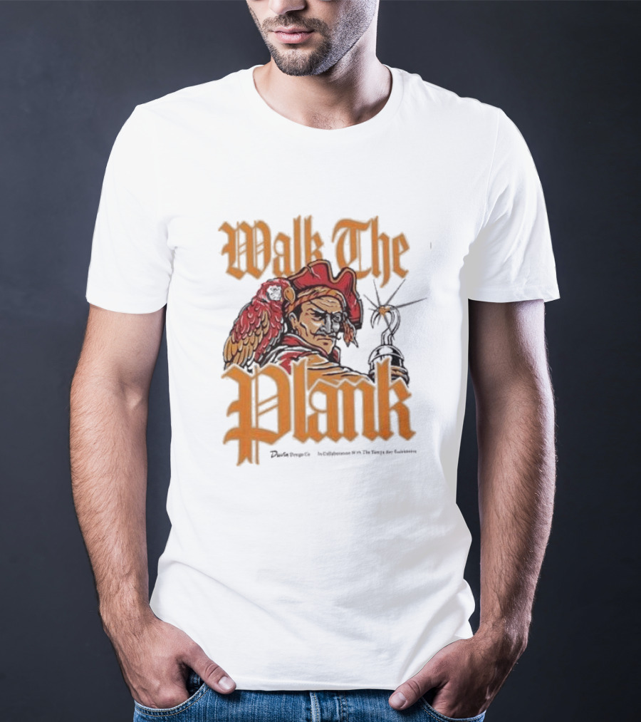 Walk The Plank Tampa Bay Buccaneers Collaboration T-Shirt