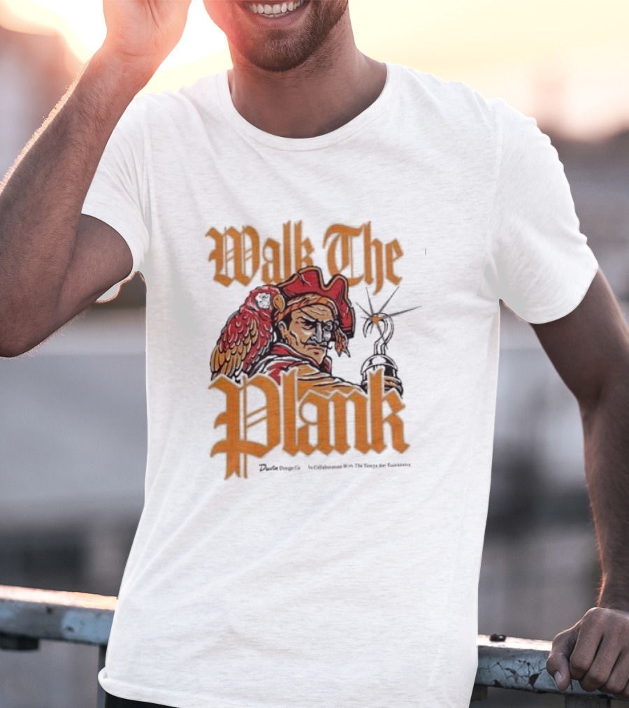 Walk The Plank Tampa Bay Buccaneers Collaboration T-Shirt