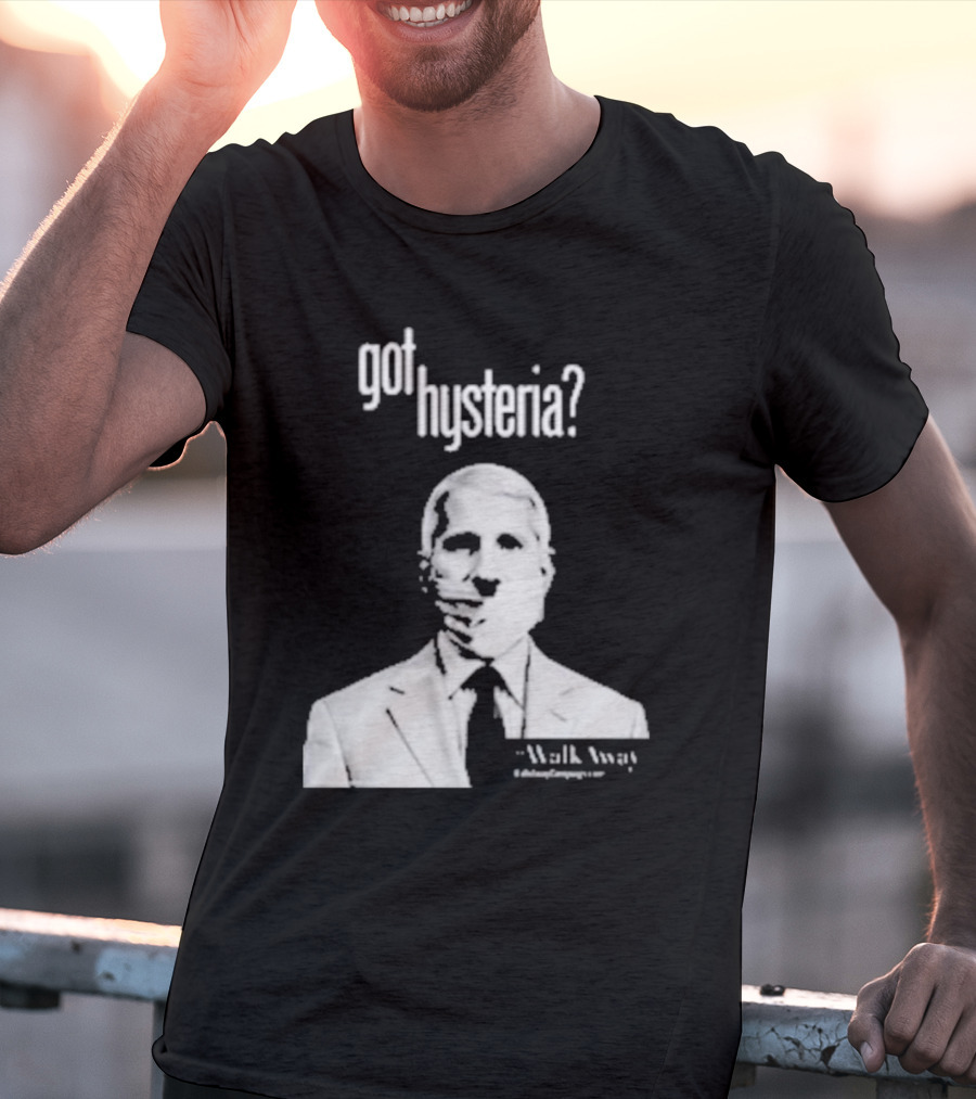 Got Hysteria? Walk Away @BrandonStraka T-Shirt