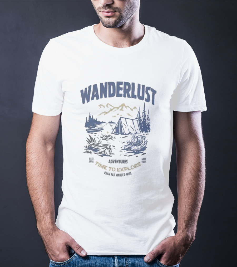 Wanderlust Adventures Time To Explore Roam Far Wander Wide Good Vibes Estd 1998 T-Shirt